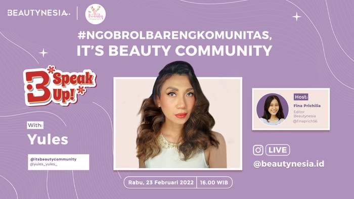 It's Beauty Community Jadi Bintang Tamu di B-Speak Up! It's Beauty Community Jadi Bintang Tamu di B-Speak Up!