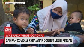 VIDEO: Dampak Covid-19 Pada Anak Disebut Lebih Ringan
