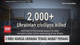 VIDEO: 2 Ribu Warga Ukraina Tewas Akibat Perang