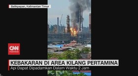 VIDEO: Kebakaran di Area Kilang Pertamina