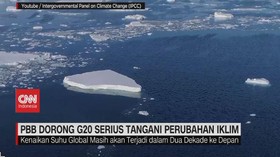VIDEO: PBB Dorong G20 Serius Tangani Perubahan Iklim