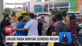 VIDEO: Unjuk Rasa Minyak Goreng Ricuh