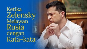 CELOTEH: Ketika Zelensky Melawan Rusia dengan Kata-kata