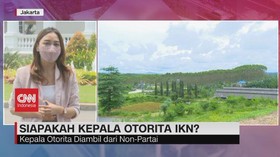 VIDEO: Siapakah Kepala Otorita IKN?