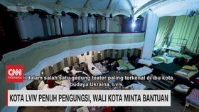 VIDEO: Kota Lviv Penuh Pengungsi, Wali Kota Minta Bantuan