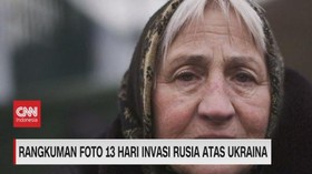VIDEO: Rangkuman Foto 13 Hari Invasi Rusia Atas Ukraina