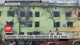 VIDEO: Ukraina Tuduh Rusia Membom Rumah Sakit Ibu & Anak