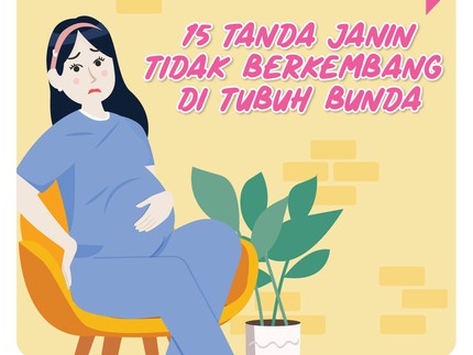 15 Tanda Janin Tidak Berkembang di Tubuh Bunda