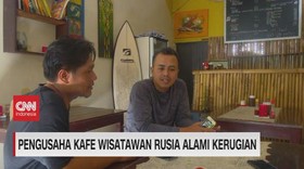 VIDEO: Pengusaha Kafe Wisatawan Rusia Alami Kerugian