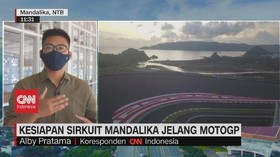 VIDEO: Kesiapan Sirkuit Mandalika Jelang Moto GP