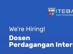 Iteba Buka Lowongan Kerja Dosen Perdagangan Internasional, Ini Syaratnya