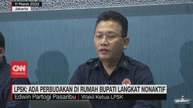VIDEO: LPSK: Ada Perbudakan di Rumah Bupati Langkat Nonaktif
