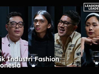 Leaders on Leaders - Dibalik Industry Fashion di Indonesia