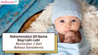 Rekomendasi 20 Nama Bayi Laki-Laki Berawalan J Dari Bahasa Sansekerta