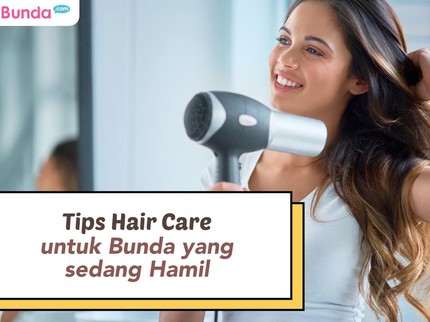 Tips Hair Care untuk Bunda yang sedang Hamil