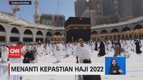 VIDEO: Menanti Kepastian Haji 2022