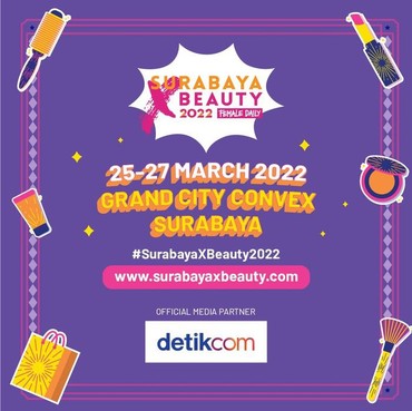 Surabaya X Beauty 2022, Pesta untuk Pencinta Produk Kecantikan!