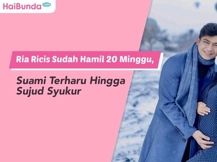 Ria Ricis Sudah Hamil 20 Minggu, Suami Terharu Hingga Sujud Syukur