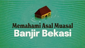 INFOGRAFIS: Memahami Asal Muasal Banjir Bekasi