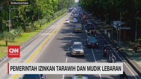 VIDEO: Pemerintah Izinkan Tarawih & Mudik Lebaran