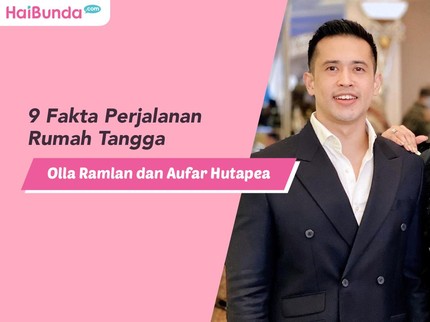 9 Fakta Perjalanan Rumah Tangga Olla Ramlan dan Aufar Hutapea