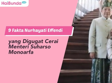 9 Fakta Nurhayati Effendi yang Digugat Cerai Menteri Suharso Monoarfa