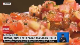 VIDEO: Tomat, Kunci Kelezatan Masakan Italia