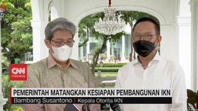 VIDEO: Pemerintah Matangkan Kesiapan Pembangunan IKN