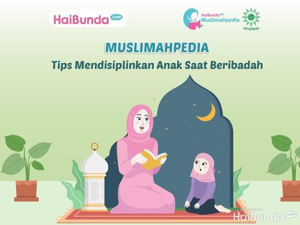 Tips Mendisiplinkan Anak saat Beribadah