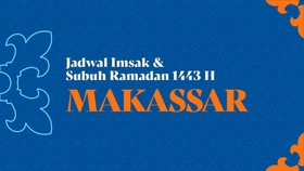 INFOGRAFIS: Jadwal Imsak dan Subuh Ramadan 2022 di Makassar