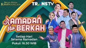 Program Spesial Ramadan Trans TV Meriahkan Puasa Tahun Ini