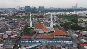VIDEO: Sejuknya Wisata Religi di Bulan Penuh Berkah