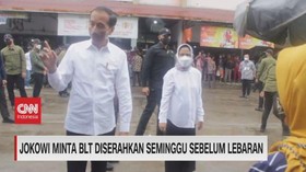 VIDEO: Jokowi Minta BLT Diserahkan Seminggu Sebelum Lebaran