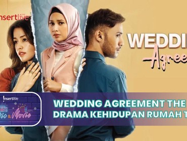 Wedding Agreement The Series: Drama Kehidupan Rumah Tangga