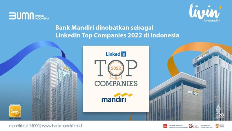Bank Mandiri berhasil masuk sebagai tempat kerja terbaik untuk mengembangkan karier di Indonesia versi LinkedIn Top Companies 2022