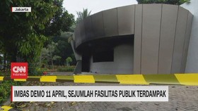 VIDEO: Imbas Demo 11 April, Sejumlah Fasilitas Publik Terdampak