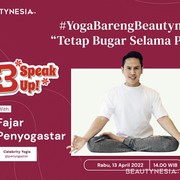 Bersama Fajar Penyogastar, B-Speak Up! Ajak Kamu Buat Yoga Bareng