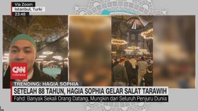 VIDEO: Setelah 88 Tahun, Hagia Sophia Gelar Salat Tarawih