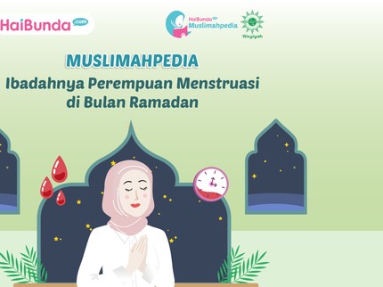 Ibadahnya Perempuan Menstruasi di Bulan Ramadan