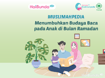 Menumbuhkan Budaya Baca pada Anak di Bulan Ramadan