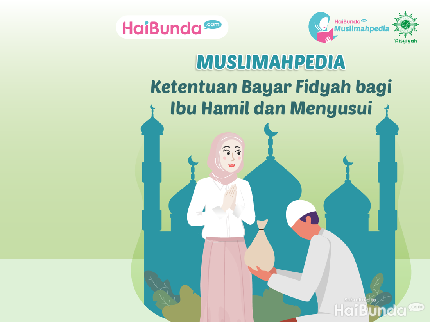 Ketentuan Bayar Fidyah bagi Ibu Hamil dan Menyusui