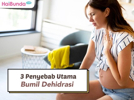 3 Penyebab Utama Bumil Dehidrasi
