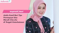 Inspiratif, Bun! Atalia Kamil Beri Tips Perempuan bisa Meraih Cita-cita di Tengah Keterbatasan