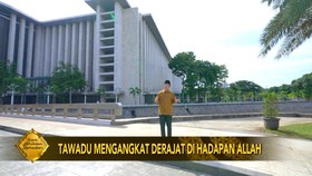 VIDEO: Tawadu Demi Mengangkat Derajat di Hadapan Allah