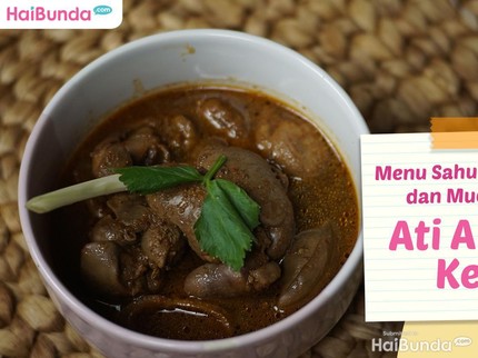 Resep Menu Ati Ampela Kecap, Menu Sahur yang Bergizi dan Mudah Dibuat