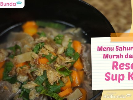 Resep Sup Kikil, Menu Sahur Praktis, Murah dan Enak