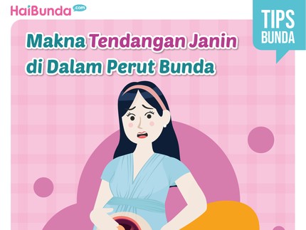 Makna Tendangan Janin di Dalam Perut Bunda
