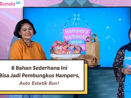 6 Bahan Sederhana Ini Bisa Jadi Pembungkus Hampers, Auto Estetik Bun!