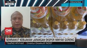 VIDEO: Semrawut Kebijakan Larangan Ekspor Minyak Goreng