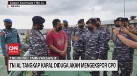 VIDEO: TNI AL Tangkap Kapal Diduga Akan Mengekspor CPO